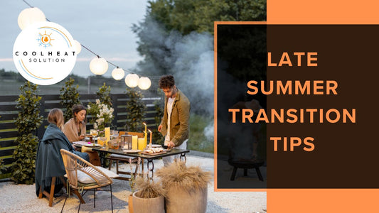 Late Summer Transition Tips